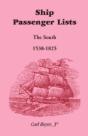 Ship Passenger Lists, The South (1538-18 - Preview