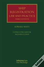 Ship Registration: Law And Practice