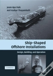 Ship-Shaped Offshore Installations