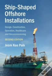 Ship-Shaped Offshore Installations