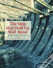 Ship That Held Up Wall Street