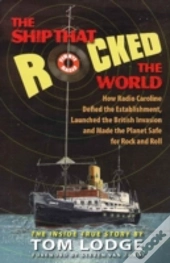 Ship That Rocked The World