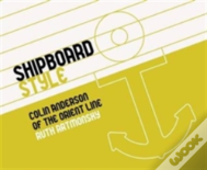 Shipboard Style