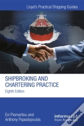 Shipbroking And Chartering Practice