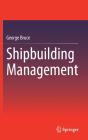 Shipbuilding Management - Preview