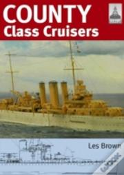 Shipcraft 19: County Class Cruisers