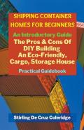 Shipping Container Homes For Beginners