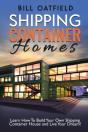 Shipping Container Homes: Learn How To B - Preview