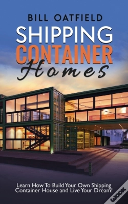 Capa do artigo Shipping Container Homes: Learn How To B