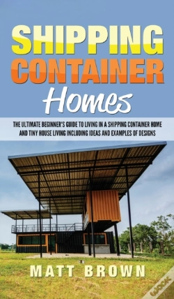 Capa do artigo Shipping Container Homes: The Ultimate B