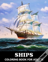 Ships Coloring Book For Adults