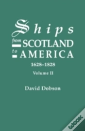 Capa do artigo Ships From Scotland To America, 1628-1828. Volume Ii
