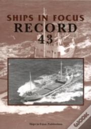 Ships In Focus Record 43
