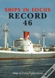 Ships In Focus Record 46