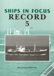 Ships In Focus Record 5