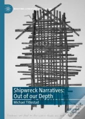 Shipwreck Narratives: Out Of Our Depth