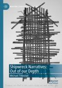 Shipwreck Narratives: Out Of Our Depth