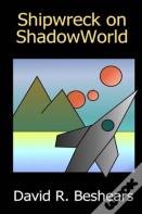 Shipwreck On Shadowworld