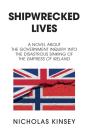 Shipwrecked Lives - Preview