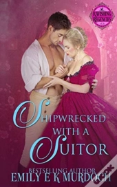 Shipwrecked With A Suitor