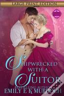 Shipwrecked With A Suitor