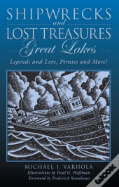 Shipwrecks And Lost Treasures: Great Lakes