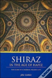 Capa do artigo Shiraz In The Age Of Hafez