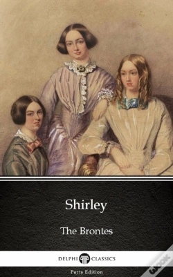Capa do artigo Shirley By Charlotte Bronte (Illustrated)