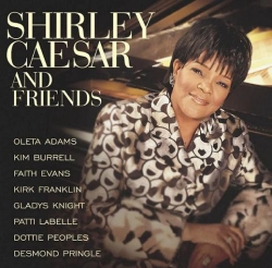 Capa do artigo Shirley Caesar And Friends - CD