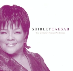Capa do artigo Shirley Caesar: The Definitive Gospel Collection - CD