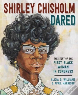 Capa do artigo Shirley Chisholm Dared