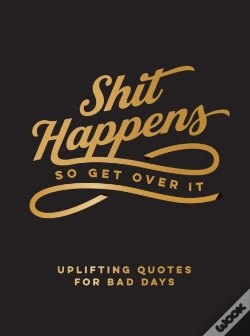 Capa do artigo Shit Happens So Get Over It