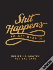 Capa do artigo Shit Happens So Get Over It