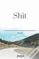 Shit