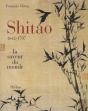 Shitao 1642-1707 ; La Saveur Du Monde ; Edition Brochee - Preview