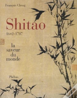 Capa do artigo Shitao 1642-1707 ; La Saveur Du Monde ; Edition Brochee