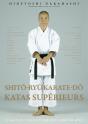 Shito-Ryu Karate-Do ; Katas Supérieurs - Preview