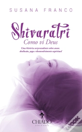 Shivaratri - Como Vi Deus