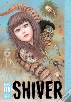 Capa do artigo Shiver: Junji Ito Selected Stories