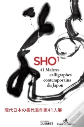 Sho 1-41 Maitres Calligraphes Contemporains Du Japon