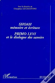Capa do artigo Shoah, Memoire Et Ecriture : Primo Levi Et Le Dialogue Des Savoirs