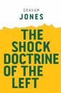 Shock Doctrine Of The Left - Preview