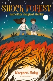 Capa do artigo Shock Forest And Other Magical Stories: A Bloomsbury Reader