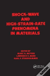 Shock Wave And High-Strain-Rate Phenomena In Materials