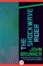 Shockwave Rider - Preview