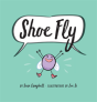 Shoe Fly - Preview