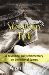 Shoe Leather Faith