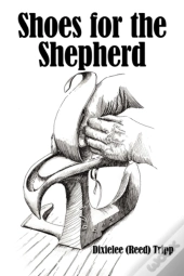 Shoes For The Shepherd
