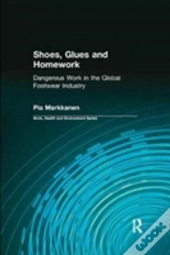 Shoes, Glues And Homework
