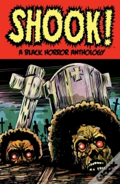 Capa do artigo Shook! A Black Horror Anthology